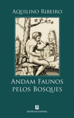 Andam Faunos pelos Bosques