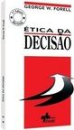 Ética da Decisão