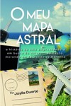 O meu mapa astral: A história de uma empreendedora em busca do autoconhecimento, morando em Fernando de Noronha