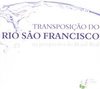 TRANSPOSIÇAO DO RIO SAO FRANCISCO