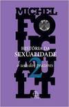 História da Sexualidade: o Uso dos Prazeres - vol. 2