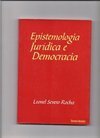 Epistemologia Jurídica e Democracia