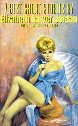 7 best short stories by elizabeth garver jordan