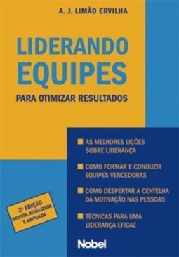 Liderando Equipes Para Otimizar Resultados