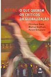 Attac: o que Querem os Críticos da Globalização
