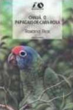 Chauá, o Papagaio-de-Cara-Roxa