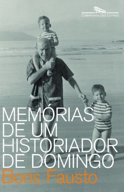 MEMORIAS DE UM HISTORIADOR DE DOMINGO