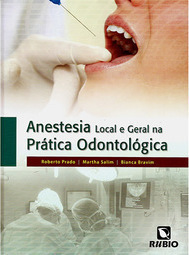 Anestesia local e geral na prática odontológica