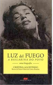 Luz del Fuego. A Bailarina do Povo.