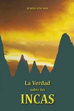 La verdad sobre los incas