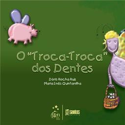 O Troca-Troca dos Dentes