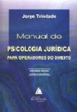 Manual de Psicologia Jurídica para Operadores do Direito