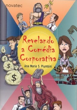 Revelando a Comédia Corporativa