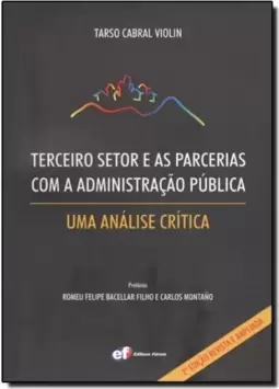 Terceiro Setor E As Parcerias Com A Administracao Publica , Uma Analise Critica