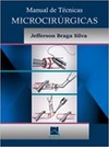 Manual de técnicas microcirúrgicas