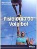 Fisiologia do Voleibol