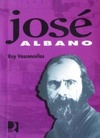 José Albano (Terra Bárbara)