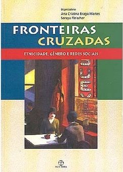 Fronteiras Cruzadas: Etnicidade, Gênero e Redes Sociais