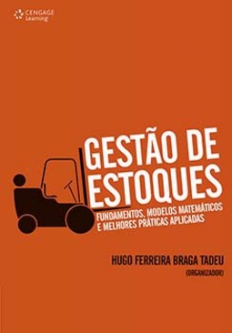 Gestão de estoques: fundamentos, modelos matemáticos e melhores práticas aplicadas