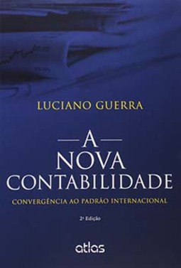 A nova contabilidade: Convergência ao padrão internacional