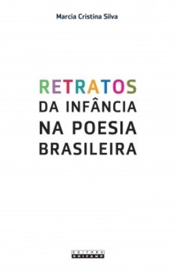 Retratos da infância na poesia brasileira