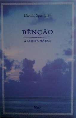 Bênção: a Arte e a Prática