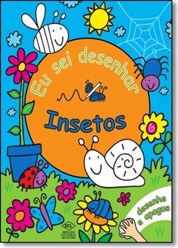 Eu Sei Desenhar: Insetos
