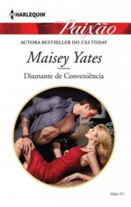 Diamante de Conveniência (Harlequin Paixão #471)