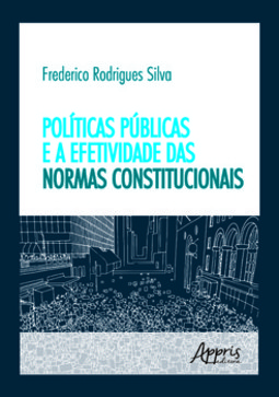 Políticas públicas e efetividade das normas constitucionais