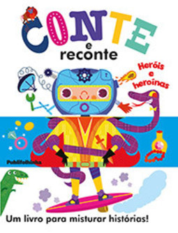 Conte e reconte: heróis e heroínas