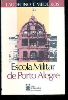 Escola Militar de Porto Alegre