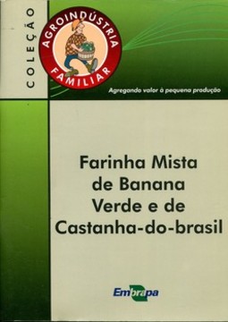 Farinha mista de banana verde e de castanha-do-brasil