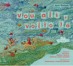 Vou ali e volto já