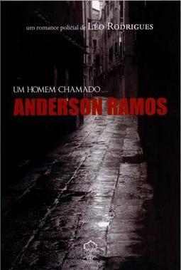 Um Homem Chamado Anderson Ramos