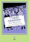O Voto Feminino no Brasil
