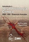 Introdução à neurofisiologia clínica: EMG - EEG - Potenciais evocados