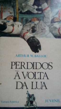 Perdidos à volta da Lua (Europa-América Juvenil #23)