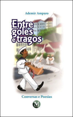 Entre goles e tragos conversas e poesias