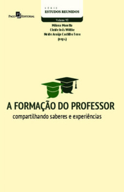 A formação do professor: compartilhando saberes e experiências