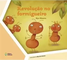 Revolução no Formigueiro