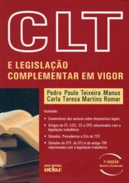 CLT E LEGISLAÇÃO COMPLEMENTAR EM VIGOR