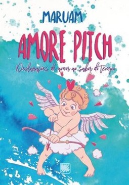 Amore Pitch: declarações de amor ao sabor do tempo