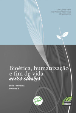 Bioética, humanização e fim de vida: novos olhares
