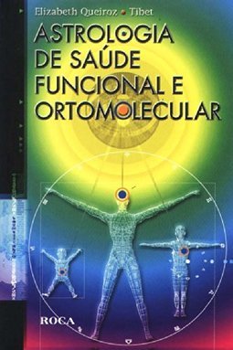 Astrologia de Saúde Funcional e Ortomolecular