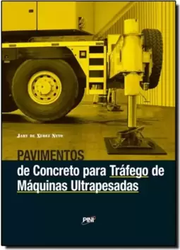 Pavimentos De Concreto Para Trafego De Maquinas Ultrapesadas