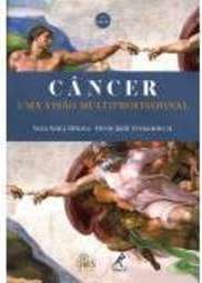 Câncer: Um visão multiprofissional