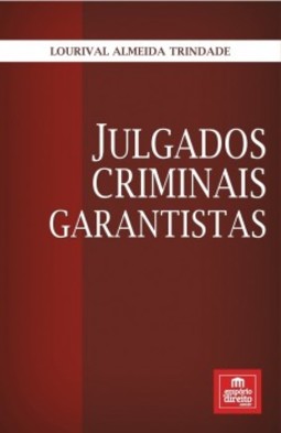 Julgados criminais garantistas