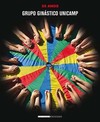 Grupo ginástico Unicamp: 25 anos