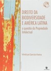 Direito da biodiversidade e América Latina: a questão da propriedade intelectual