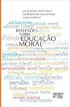 Reflexões sobre educação moral
